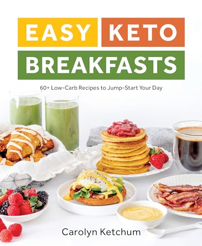 Easy Keto Breakfasts Cookbook